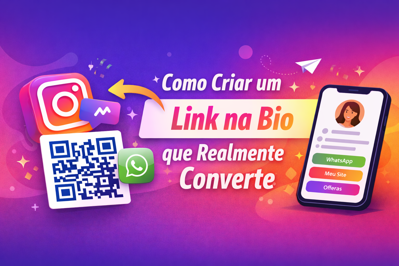 Como Criar um Link na Bio que Realmente Converte